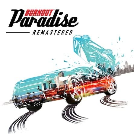 Burnout Paradise Remastered - game trong kho EA Play