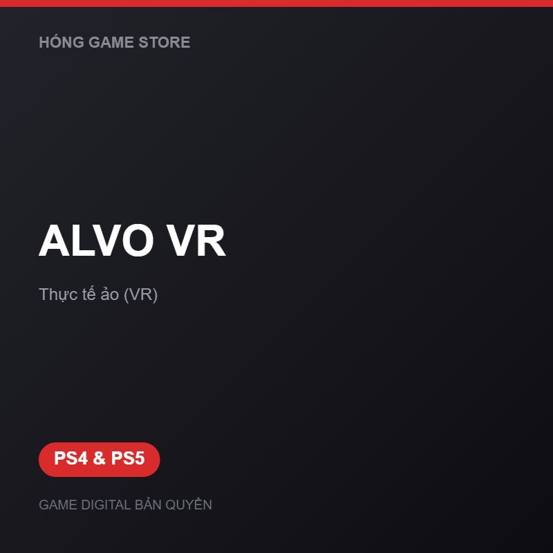 ALVO VR bản digital cho PS4 và PS5 - Hóng Game Store