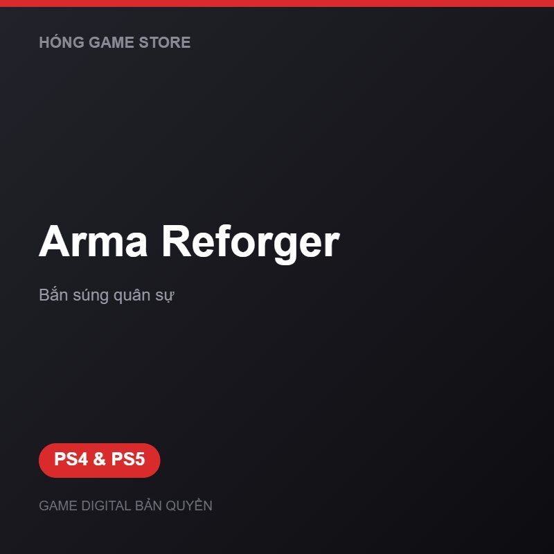 Arma Reforger bản digital cho PS4 và PS5 - Hóng Game Store