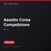 Assetto Corsa Competizione bản digital cho PS4 và PS5 - Hóng Game Store