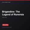 Brigandine: The Legend of Runersia bản digital cho PS4 và PS5 - Hóng Game Store
