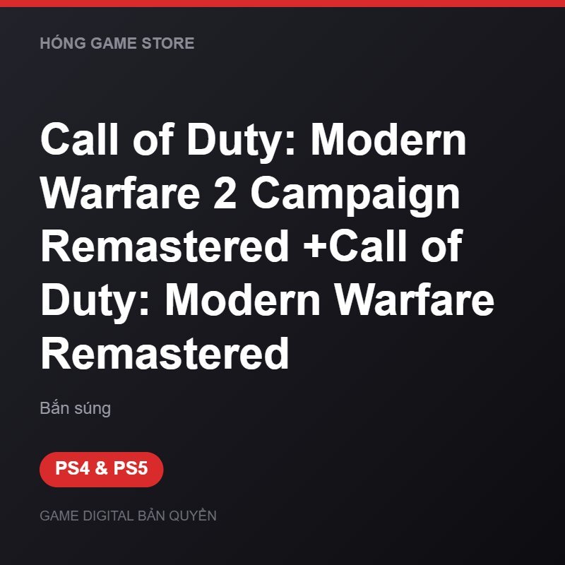 Call of Duty: Modern Warfare 2 Campaign Remastered +Call of Duty: Modern Warfare bản digital cho PS4 và PS5 - Hóng Game Store