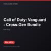 Call of Duty: Vanguard - Cross-Gen Bundle bản digital cho PS4 và PS5 - Hóng Game Store