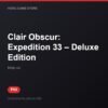 Clair Obscur: Expedition 33 – Deluxe Edition bản digital cho PS5 - Hóng Game Store