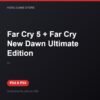 Far Cry 5 + Far Cry New Dawn Ultimate Edition bản digital cho PS4 và PS5 - Hóng Game Store