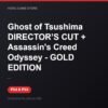 Ghost of Tsushima DIRECTOR’S CUT + Assassin's Creed Odyssey - GOLD EDITION bản digital cho PS4 và PS5 - Hóng Game Store