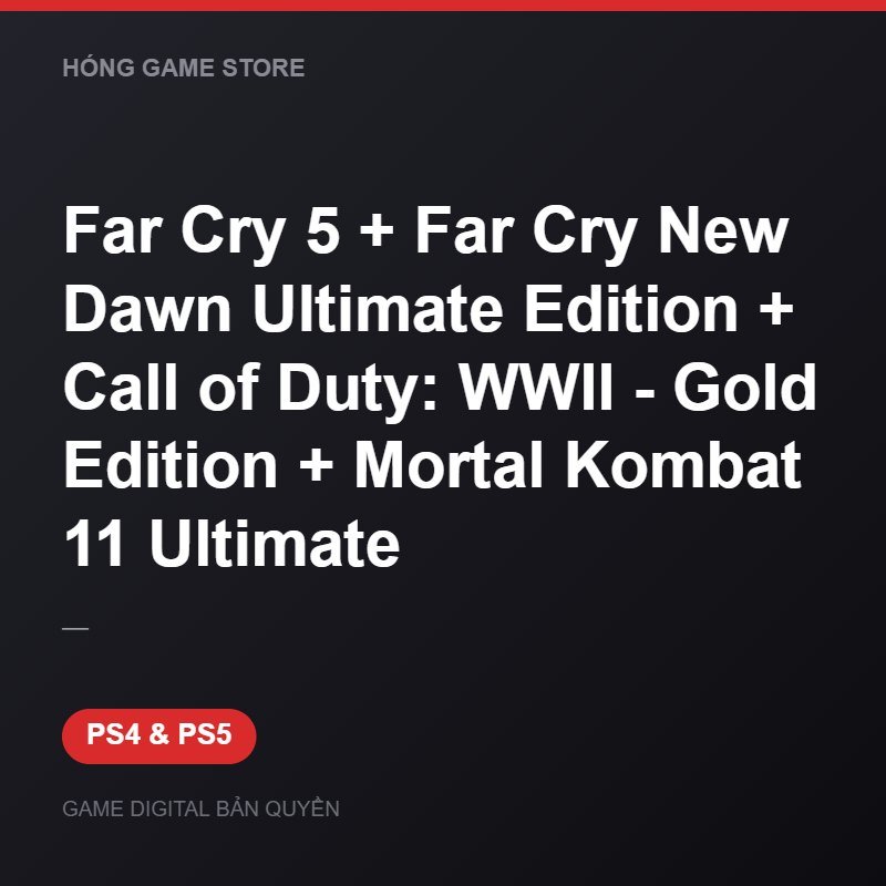 Far Cry 5 + Far Cry New Dawn Ultimate Edition + Call of Duty: WWII - Gold Editio bản digital cho PS4 và PS5 - Hóng Game Store