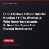 UFC 4 Deluxe Edition+Mortal Kombat 11+The Witcher 3: Wild Hunt+Borderlands 3+Nee bản digital cho PS4 và PS5 - Hóng Game Store