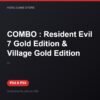 COMBO : Resident Evil 7 Gold Edition & Village Gold Edition bản digital cho PS4 và PS5 - Hóng Game Store