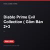 Diablo Prime Evil Collection ( Gồm Bản 2+3 bản digital cho PS4 và PS5 - Hóng Game Store