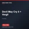 Devil May Cry 5 + Vergil - Game digital cho PS4 và PS5