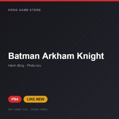 Đĩa game Batman Arkham Knight cho PS4 - Hóng Game Store