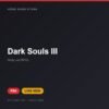 Đĩa game Dark Souls III cho PS4 - Hóng Game Store