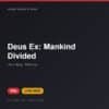 Đĩa game Deus Ex: Mankind Divided cho PS4 - Hóng Game Store