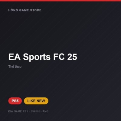 Đĩa game EA Sports FC 25 cho PS5 - Hóng Game Store