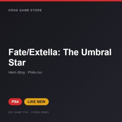Đĩa game Fate/Extella: The Umbral Star cho PS4 - Hóng Game Store