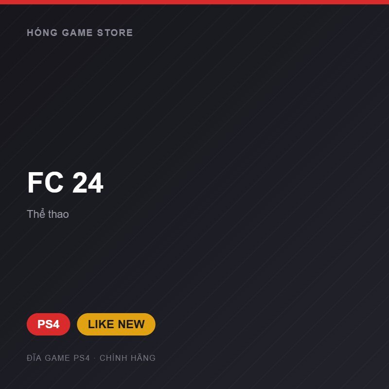 Đĩa game FC 24 cho PS4 - Hóng Game Store