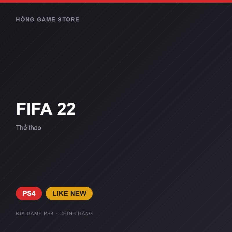 Đĩa game FIFA 22 cho PS4 - Hóng Game Store