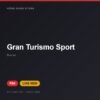 Đĩa game Gran Turismo Sport cho PS4 - Hóng Game Store