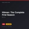 Đĩa game Hitman: The Complete First Season cho PS4 - Hóng Game Store