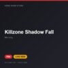 Đĩa game Killzone Shadow Fall cho PS4 - Hóng Game Store