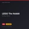 Đĩa game LEGO The Hobbit cho PS4 - Hóng Game Store