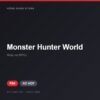 Đĩa game Monster Hunter World cho PS4 - Hóng Game Store