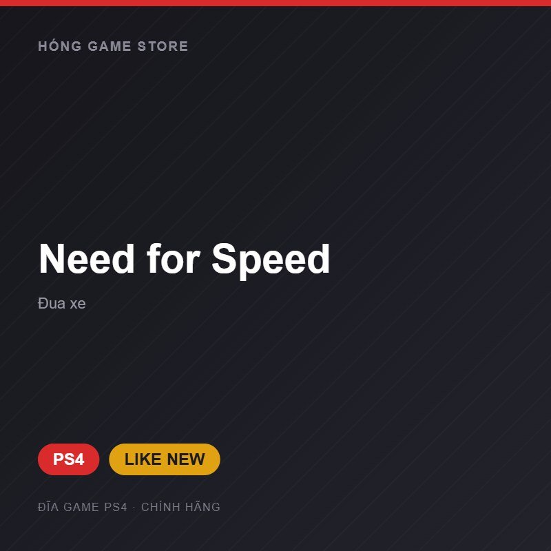 Đĩa game Need for Speed cho PS4 - Hóng Game Store