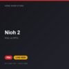 Đĩa game Nioh 2 cho PS4 - Hóng Game Store