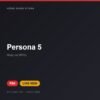 Đĩa game Persona 5 cho PS4 - Hóng Game Store