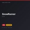 Đĩa game SnowRunner cho PS4 - Hóng Game Store