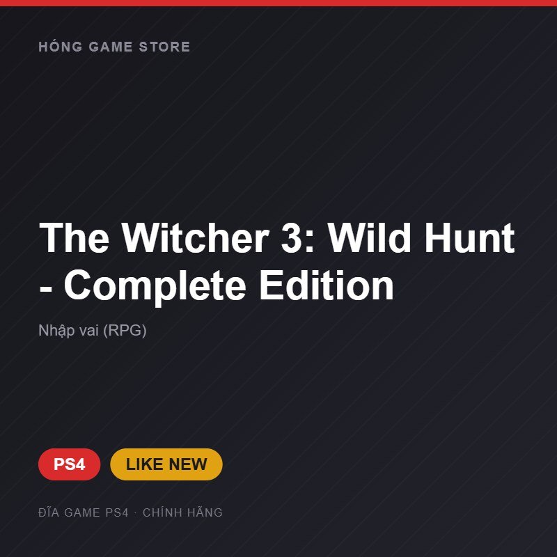 Đĩa game The Witcher 3: Wild Hunt - Complete Edition cho PS4 - Hóng Game Store