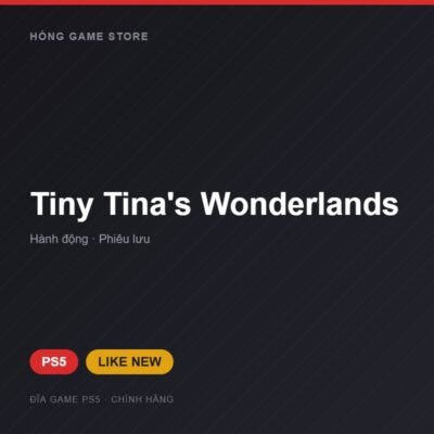 Đĩa game Tiny Tina's Wonderlands cho PS5 - Hóng Game Store
