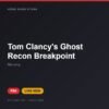 Đĩa game Tom Clancy's Ghost Recon Breakpoint cho PS4 - Hóng Game Store