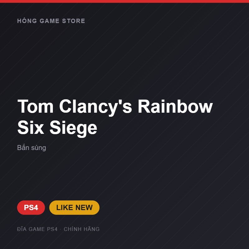 Đĩa game Tom Clancy's Rainbow Six Siege cho PS4 - Hóng Game Store