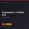Đĩa game Uncharted 4: A Thief's End cho PS4 - Hóng Game Store