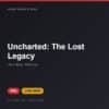 Đĩa game Uncharted: The Lost Legacy cho PS4 - Hóng Game Store