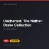Đĩa game Uncharted: The Nathan Drake Collection cho PS4 - Hóng Game Store