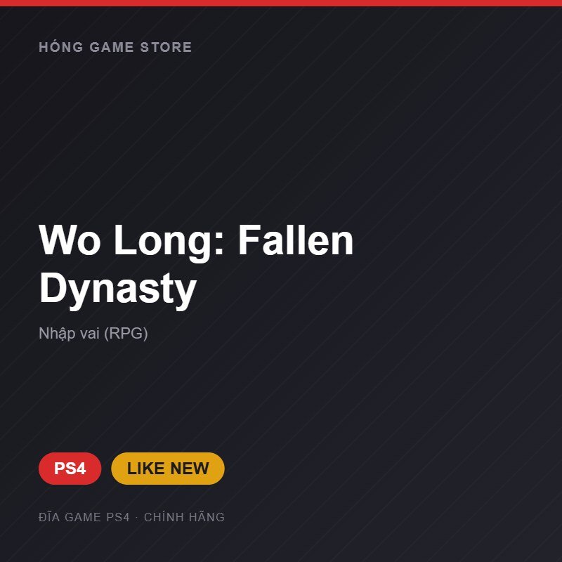 Đĩa game Wo Long: Fallen Dynasty cho PS4 - Hóng Game Store