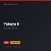 Đĩa game Yakuza 0 cho PS4 - Hóng Game Store
