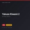 Đĩa game Yakuza Kiwami 2 cho PS4 - Hóng Game Store
