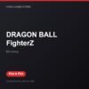DRAGON BALL FighterZ bản digital cho PS4 và PS5 - Hóng Game Store