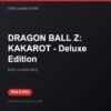 DRAGON BALL Z: KAKAROT - Deluxe Edition bản digital cho PS4 và PS5 - Hóng Game Store