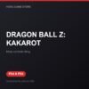 DRAGON BALL Z: KAKAROT bản digital cho PS4 và PS5 - Hóng Game Store