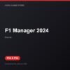 F1 Manager 2024 bản digital cho PS4 và PS5 - Hóng Game Store