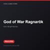 God of War Ragnarök bản digital cho PS4 và PS5 - Hóng Game Store