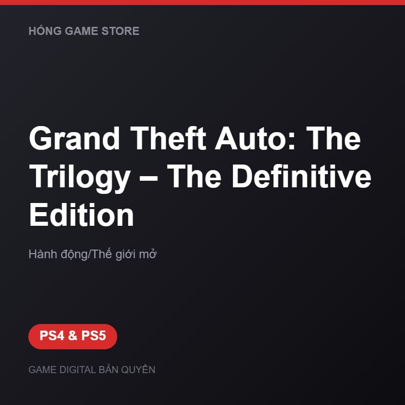 Grand Theft Auto: The Trilogy – The Definitive Edition bản digital cho PS4 và PS5 - Hóng Game Store