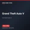 Grand Theft Auto V - Game digital cho PS4 và PS5