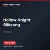 Hollow Knight: Silksong - Game digital cho PS4 và PS5