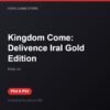 Kingdom Come: Delivence IraI Gold Edition bản digital cho PS4 và PS5 - Hóng Game Store